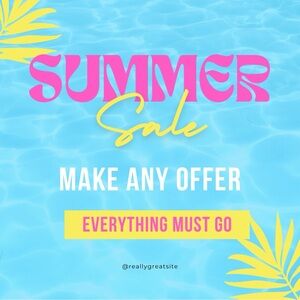 Taking all offers!!!! Happy shopping!